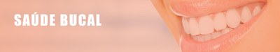Saúde Bucal