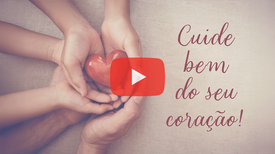 Cuide Bem do Seu Coração!