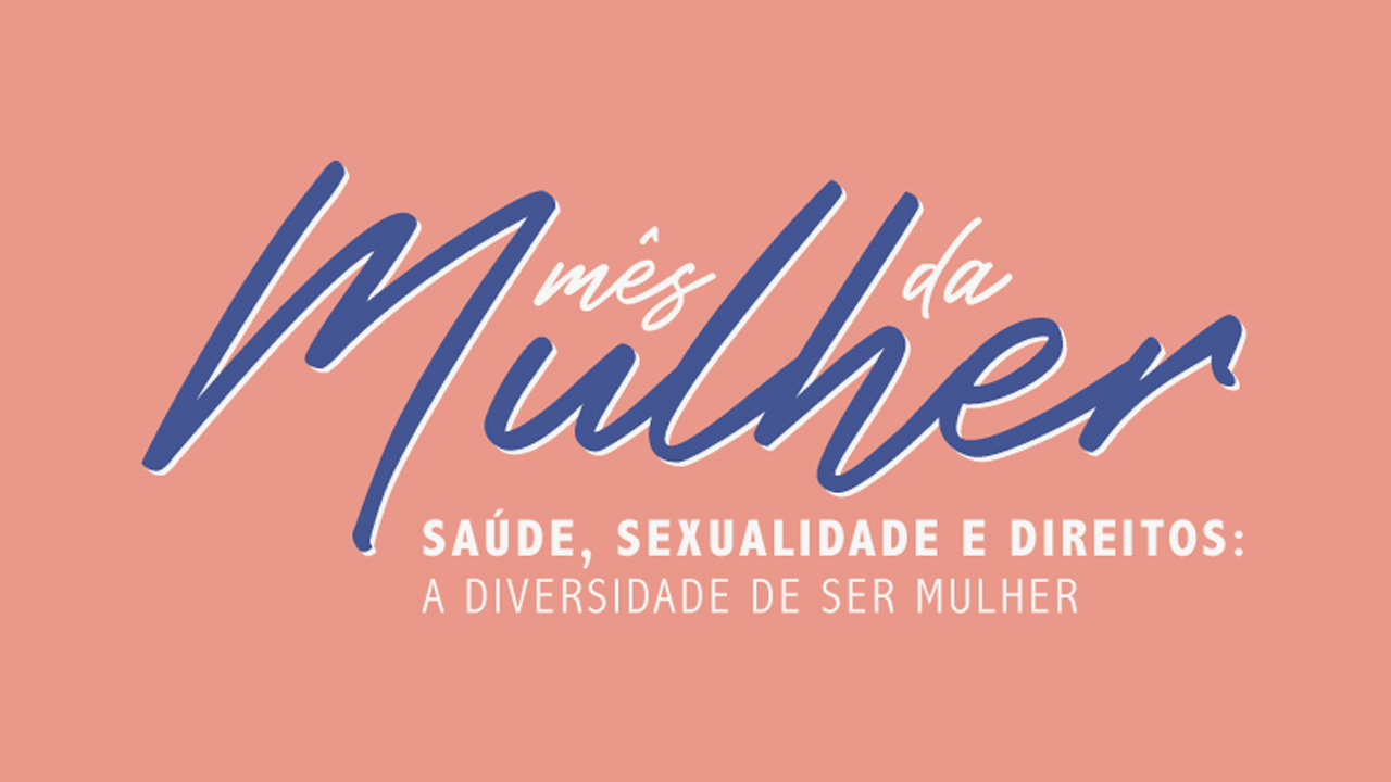 MÃªs da Mulher (2Âª Semana)