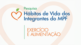 Hábitos de Vida dos Integrantes do MPF