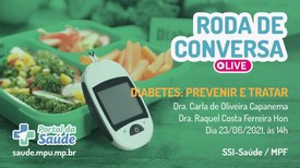Roda de Conversa "Diabetes: Como Prevenir e Tratar"