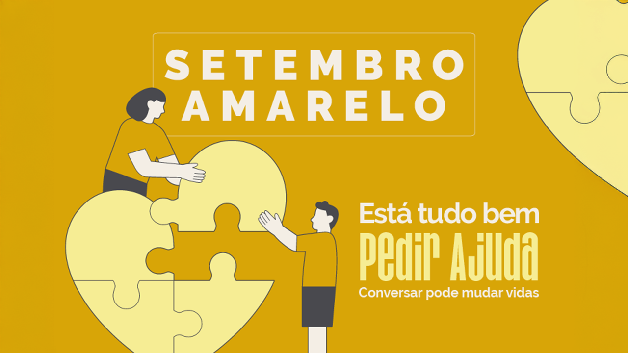 Setembro Amarelo: cuidar da saÃºde mental para fortalecer a conexÃ£o com a vida